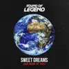 Sound Of Legend - Sweet Dreams (Are Made of This) - Single
